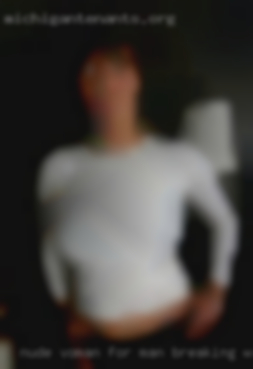 Nude voman for man breaking women fun in Lemoore.
